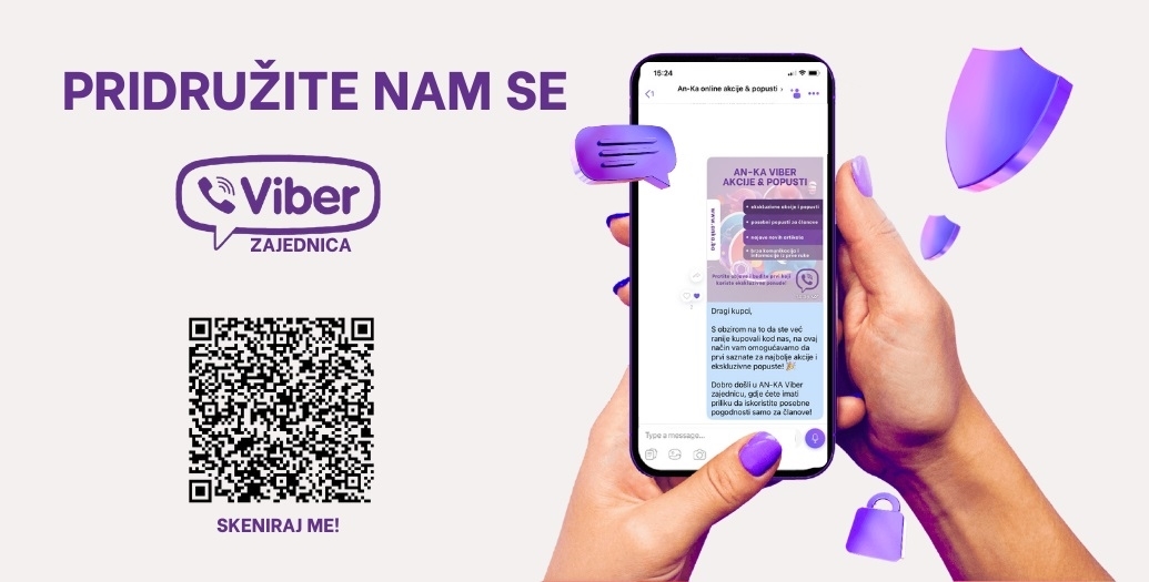 Pridružite se AN-KA Viber zajednici i budite prvi informisani o ekskluzivnim popustima!